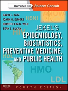Jekel's Epidemiology, Biostatistics, Preventive Medicine, and Public Health