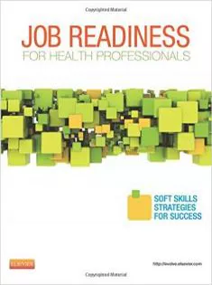 Job Readiness for Health Professionals: Soft Skills Strategies for Success