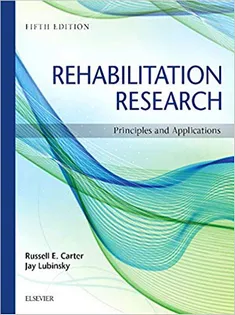 Rehabilitation Research: Principles and Applications, 5E
