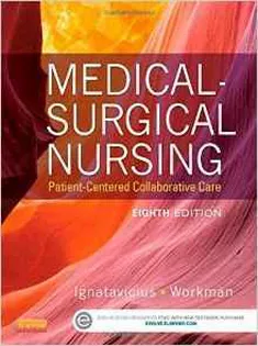 Medical-Surgical Nursing: Patient-Centered Collaborative Care