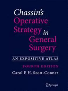 9781461413929 Chassin's Operative Strategy in General Surgery