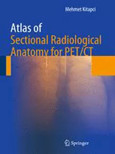 Atlas of Sectional Radiological Anatomy for PET/CT
