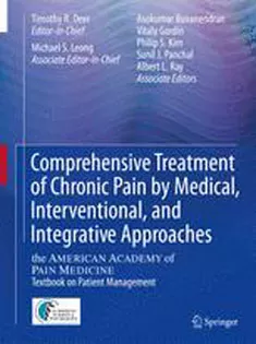 Comprehensive Treatment of Chronic Pain by Medical,Interventional & Integrative Approaches