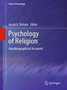 Psychology of Religion: Autobiographical Accounts