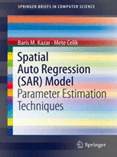 Spatial AutoRegression (SAR) Model: Parameter Estimation Techniques