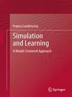 Simulation and Learning: A Model-Centered Approach