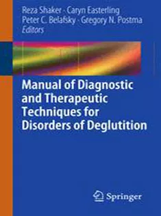 9781461437789 Manual of Diagnostic and Therapeutic Techniques for Disorders of Deglutition