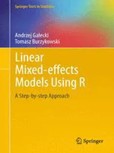 Linear Mixed-Effects Models Using R: A Step-by-Step Approach