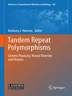 9781461454335 Tandem Repeat Polymorphisms: Genetic Plasticity, Neural Diversity and Disease
