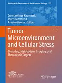 9781461459149 Tumor Microenvironment and Cellular Stress: Signaling, Metabolism, Imaging, and Therapeutic Targets