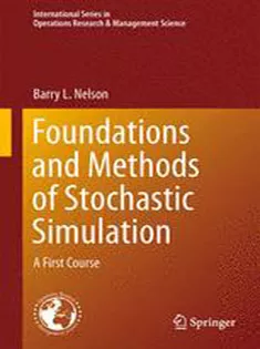 9781461461593 Foundations and Methods of Stochastic Simulation: A First Course