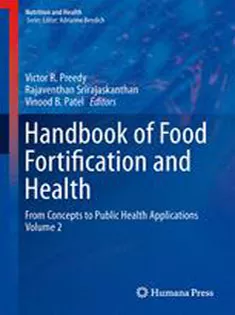 Handbook of Food Fortification and Health,Vol 2