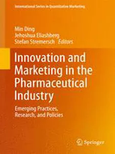 9781461478003 Innovation and Marketing in the Pharmaceutical Industry: Emerging Practices, Research, and Policies