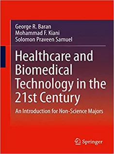9781461485407 Healthcare and Biomedical Technology in the 21St Century