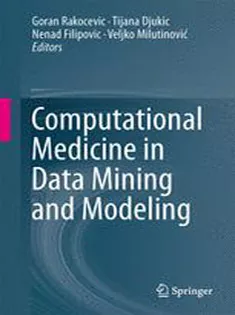 Computational Medicine in Data Mining and Modeling