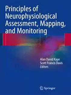 9781461489412 Principles of Neurophysiological Assessment, Mapping, and Monitoring 2014