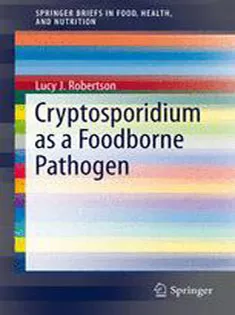 Cryptosporidium As A Foodborne Pathogen