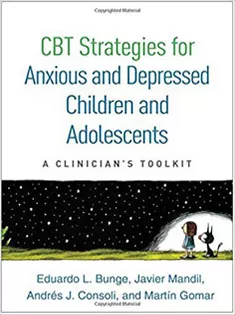 CBT Strategies for Anxious and Depressed Children and Adolescents