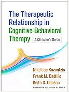 The Therapeutic Relationship in Cognitive-Behavioral Therapy