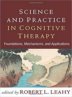 Science and Practice in Cognitive Therapy