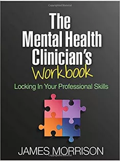 The Mental Health Clinician's Workbook