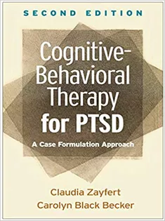 Cognitive-Behavioral Therapy for PTSD, Second Edition