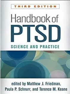 Handbook of PTSD, Third Edition: Science and Practice