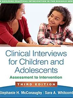 Clinical Interviews for Children and Adolescents