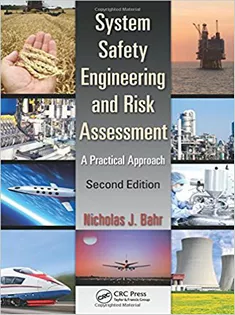 System Safety Engineering and Risk Assessment: A Practical Approach