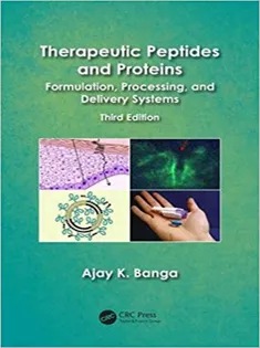 Therapeutic Peptides and Proteins: Formulation, Processing, and Delivery Systems