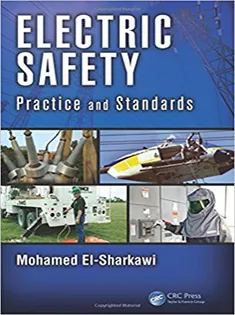 Electric Safety: Practice and Standards