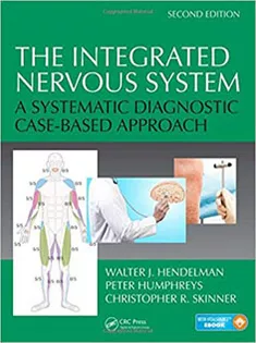 The Integrated Nervous System: A Systematic Diagnostic Case-Based Approach