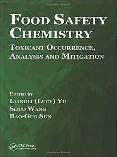 Food Safety Chemistry: Toxicant Occurrence, Analysis and Mitigation