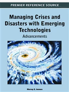 Managing Crises and Disasters with Emerging Technologies: Advancements