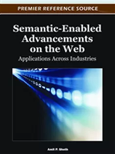 Semantic-Enabled Advancements on the Web: Applications Across Industries
