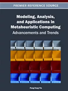 Modeling, Analysis, and Applications in Metaheuristic Computing: Advancements and Trends