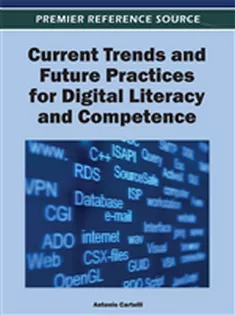 Current Trends and Future Practices for Digital Literacy and Competence