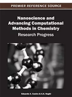 Nanoscience and Advancing Computational Methods in Chemistry: Research Progress