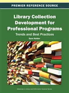 Library Collection Development for Professional Programs: Trends and Best Practices