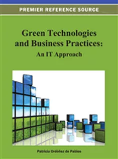 Green Technologies and Business Practices: An IT Approach