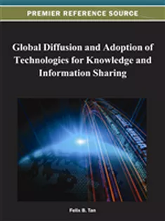 Global Diffusion and Adoption of Technologies for Knowledge and Information Sharing
