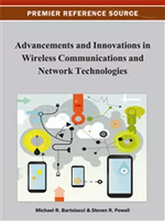 Advancements and Innovations in Wireless Communications and Network Technologies