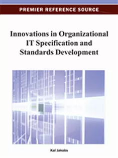 Innovations in Organizational IT Specification and Standards Development