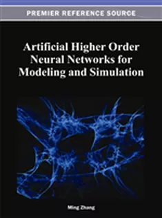 9781466621756 Artificial Higher Order Neural Networks for Modeling and Simulation