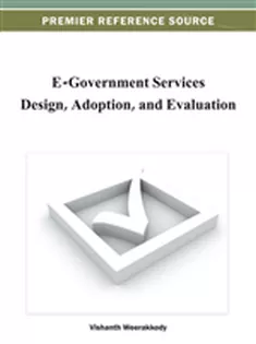 E-Government Services Design, Adoption, and Evaluation