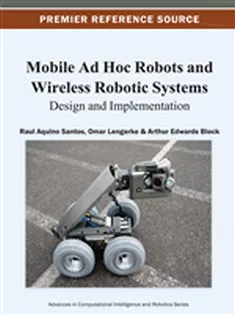 Mobile Ad Hoc Robots and Wireless Robotic Systems: Design and Implementation
