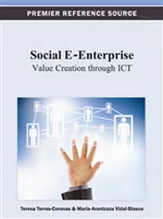 Social E-Enterprise: Value Creation Through ICT