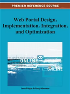 Web Portal Design, Implementation, Integration, and Optimization