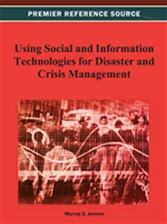 Using Social and Information Technologies for Disaster and Crisis Management