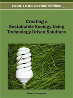 Creating A Sustainable Ecology Using Technology-Driven Solutions